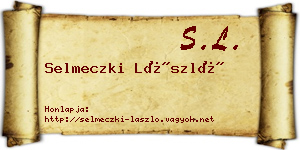 Selmeczki László névjegykártya
