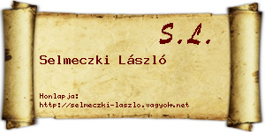 Selmeczki László névjegykártya